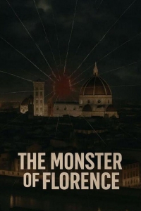 Флорентийский монстр 1 сезон