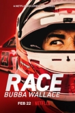 Гонка: Бабба Уоллес 1 сезон