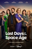 Последние дни космической эры 1 сезон