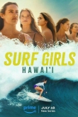 Девушки-серфингистки: Гавайи 2 сезон
