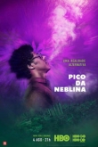 Туман Пик / Пико-да Неблина 2 сезон