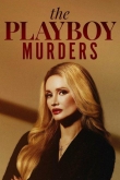 Убийства в мире Playboy 3 сезон
