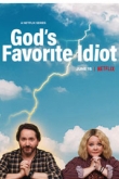 Дурак от Бога / Любимые идиоты Бога 1 сезон