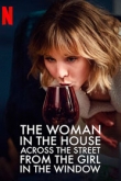 Женщина в доме напротив девушки в окне 1 сезон